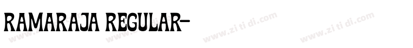 Ramaraja Regular字体转换 Ramaraja Regular字体转换